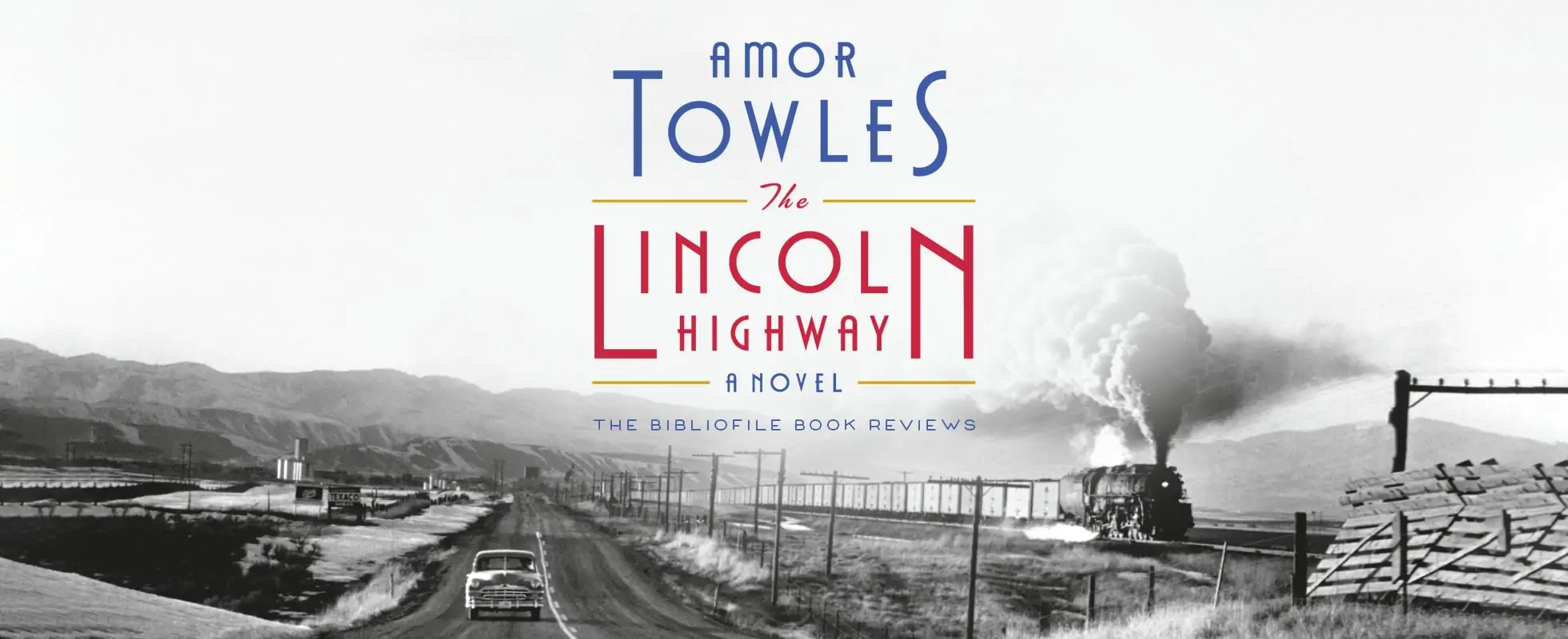 林肯公路由amor towles的书评情节总结概要评论结束讨论