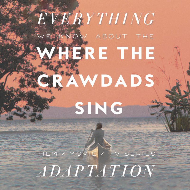 Crawdads Sing电影的位置：我们知道的