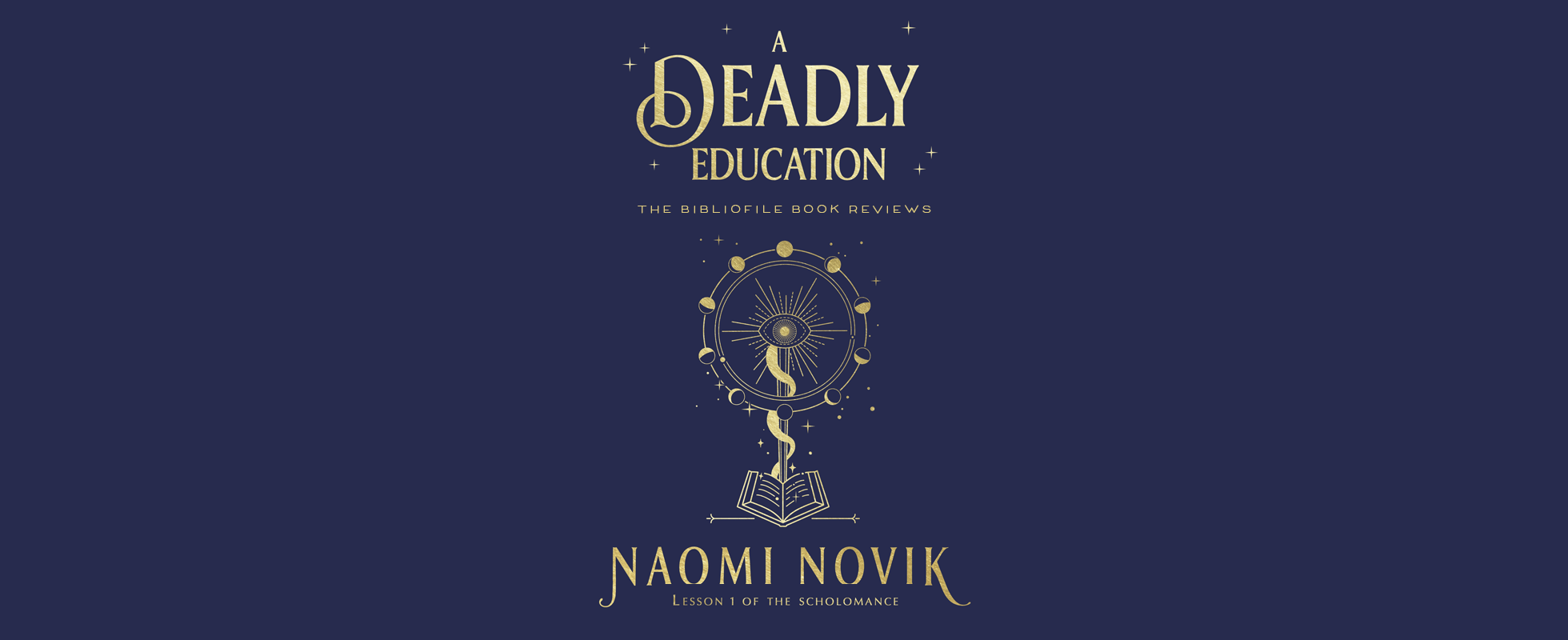 致命教育Naomi Novik图书评论情节摘要概要概要章节摘要摘要