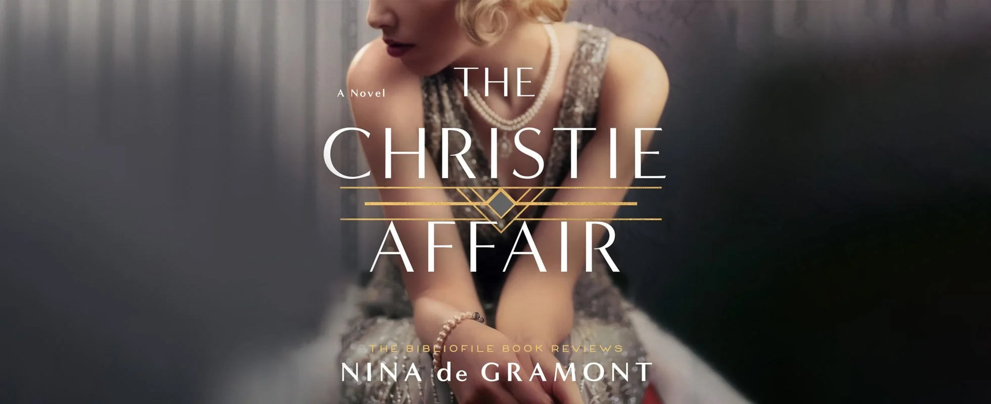 Christie Affair by Nina de Gramont书评剧情摘要概述剧本剧课