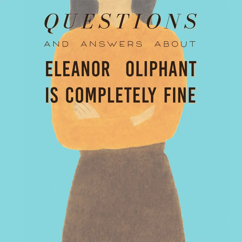 Eleanor Oliphant完全精致的结局扰流板自闭症疤痕